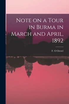 Paperback Note on a Tour in Burma in March and April, 1892 Book