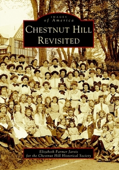 Chestnut Hill Revisited - Book  of the Images of America: Pennsylvania