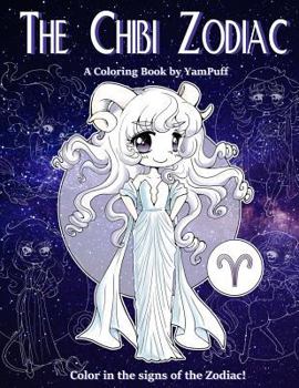 Paperback The Chibi Zodiac: A Kawaii Coloring Book by YamPuff featuring the Astrological Star Signs as Chibis Book