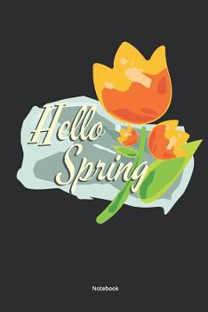 Paperback Notebook: Spring Flower Notebook 100 Pages with Lines, White Paper 6x9inches, Matte Softcover, (Great as Travel Notebook, Recipe Book