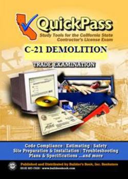 Paperback QuickPass Study Tools for the C-21, Building Moving and Demolition License Examination - Study Guide Book