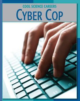 Cyber Cop - Book  of the Cool Science Careers
