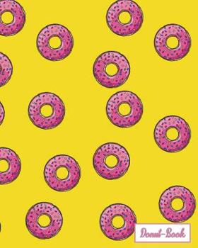 Paperback Donut-Book: yellow background pink donut print Book