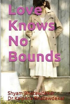Paperback Love Knows No Bounds Book