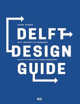Paperback Delft Design Guide: Design Strategies and Methods Book