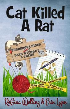 Cat Killed A Rat - Book #1 of the Ponderosa Pines
