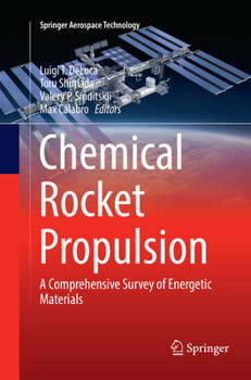 Paperback Chemical Rocket Propulsion: A Comprehensive Survey of Energetic Materials Book