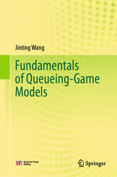 Hardcover Fundamentals of Queueing-Game Models Book