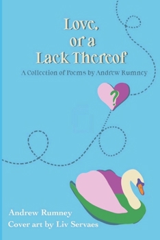 Paperback Love, or a Lack Thereof: A Collection of Sad and Happy Things Book