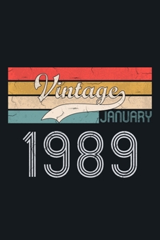 Vintage January1989: blank lined notebook / journal (6x9) to offer as 31st Birthday Gift Idea for Women And Men anniversary with Retro Color design