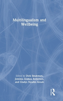 Hardcover Multilingualism and Wellbeing Book