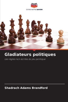 Paperback Gladiateurs politiques [French] Book