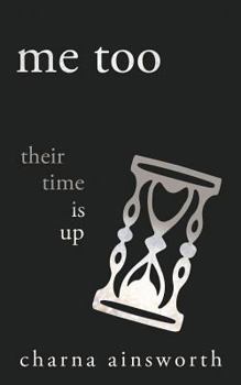 Paperback Me Too: Their Time is Up Book