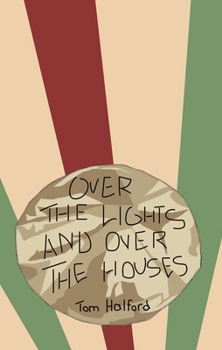 Paperback Over the Lights and Over the Houses Book