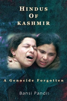 Paperback Hindus of Kashmir - A Genocide Forgotten Book