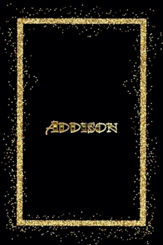 Paperback Addison: Name Addison Monogram Notebook - 120 Pages - Size 6x9, Soft Cover, Matte Finish- Gold Confetti Glitter Monogram Blank Book