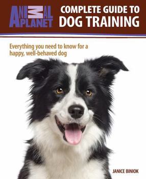 Hardcover Animal Planet(tm) Complete Guide to Dog Training Book