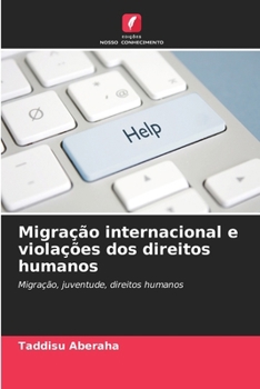 Paperback Migração internacional e violações dos direitos humanos [Portuguese] Book