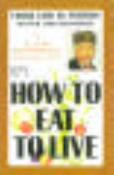 Paperback How to Eat to Live Vol 1 Book