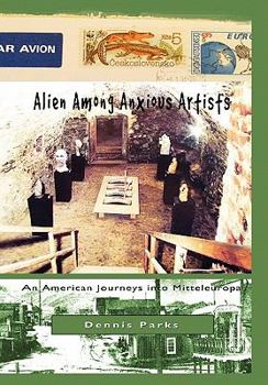 Paperback Alien Among Anxious Artists Book