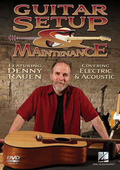 DVD Guitar Setup & Maintenance: Covering Electric & Acoustic Book