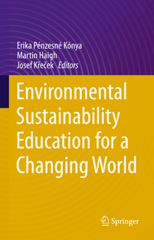 Hardcover Environmental Sustainability Education for a Changing World Book