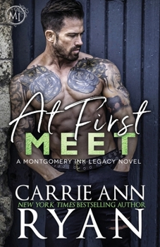 At First Meet - Book #2 of the Montgomery Ink Legacy