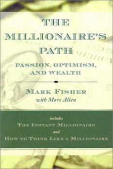 Hardcover Millionaire's Path: How to Think Like a Millionaire/Instant Millionaire Book
