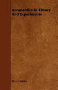 Paperback Aeronautics in Theory and Experiments Book