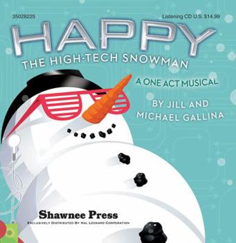 Paperback Happy, the High-Tech Snowman Book