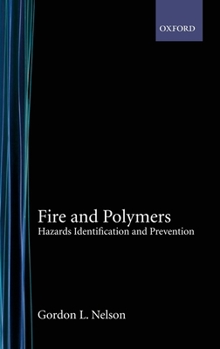 Hardcover Fire and Polymers: Hazards Identification and Prevention Book