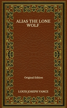 Alias the Lone Wolf - Book #3 of the Lone Wolf