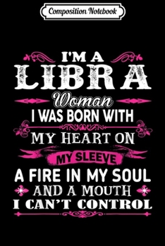 Paperback Composition Notebook: Libra I'm A Libra Woman Zodiac Birthday Gift Journal/Notebook Blank Lined Ruled 6x9 100 Pages Book