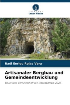 Paperback Artisanaler Bergbau und Gemeindeentwicklung [German] Book