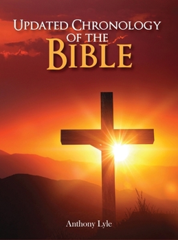 Hardcover Updated Chronology of the Bible Book