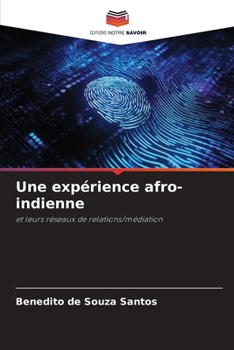 Paperback Une expérience afro-indienne [French] Book