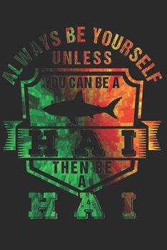 Hai Notizbuch: Hai Notizbuch die Perfekte Geschenkidee f�r Tierliebhaber und Hai Freunde. Das Taschenbuch hat 120 wei�e Seiten mit Punktraster die dich beim Schreiben oder skizzieren unterst�tzten.