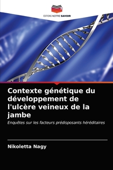 Paperback Contexte génétique du développement de l'ulcère veineux de la jambe [French] Book
