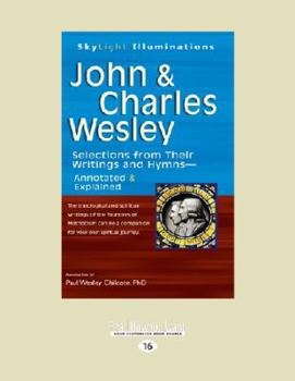 Paperback John & Charles Wesley: Selections from Their Writings and Hymns?"Annotated & Explained Book