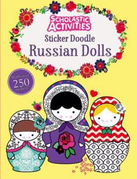 Paperback Sticker Doodle Russian Dolls (Scholastic Activities) Book