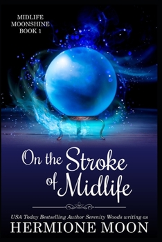 Paperback On the Stroke of Midlife: A Paranormal Women's Fiction Cozy Mystery Novel Book