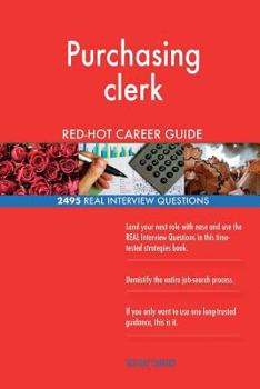 Paperback Purchasing clerk RED-HOT Career Guide; 2495 REAL Interview Questions Book