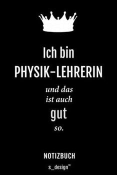 Notizbuch f�r Physik-Lehrer / Physik-Lehrerin: Originelle Geschenk-Idee [120 Seiten kariertes blanko Papier]