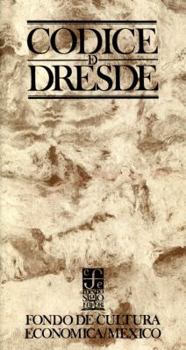 Paperback Códice de Dresde. Un comentario al Códice de Dresde. Libro de jeroglifos mayas (Spanish Edition) [Spanish] Book
