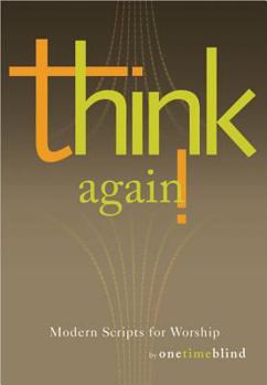 Paperback Think Again!: Modern Scripts for Worship Book