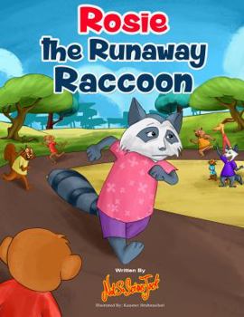 Rosie the Runaway Raccoon - Book #6 of the Not So Serious Jack