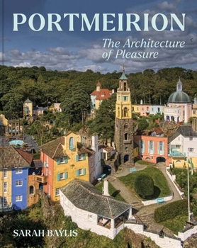 Hardcover Portmeirion: The Architecture of Pleasure Book