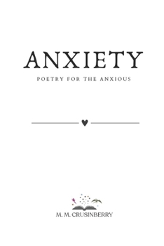 Paperback Anxiety: Poetry for the Anxious Book