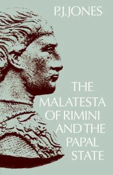 Paperback The Malatesta of Rimini and the Papal State Book