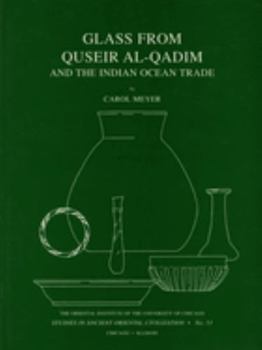 Paperback Glass from Quseir Al-Qadim and the Indian Ocean Trade Book